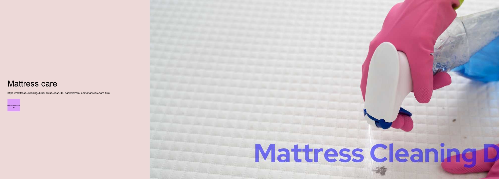 Mattress care